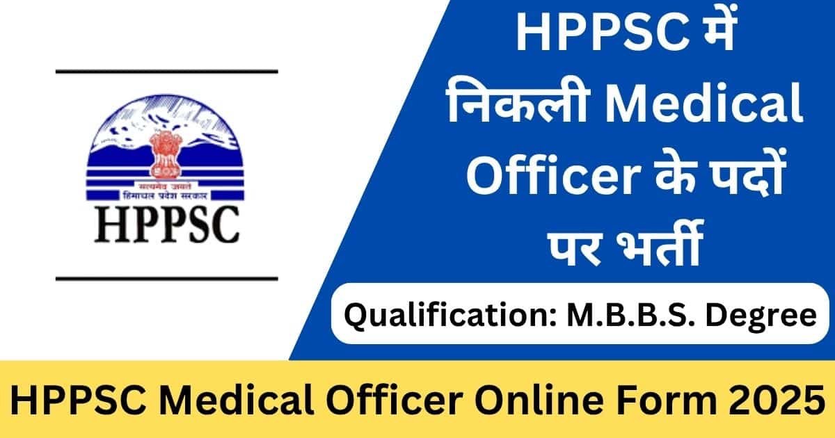 HPPSC Medical Officer Online Form 2025