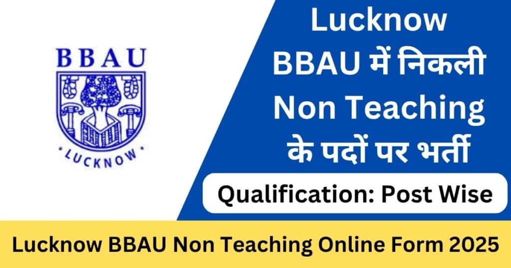 Lucknow BBAU Non Teaching Online Form 2025