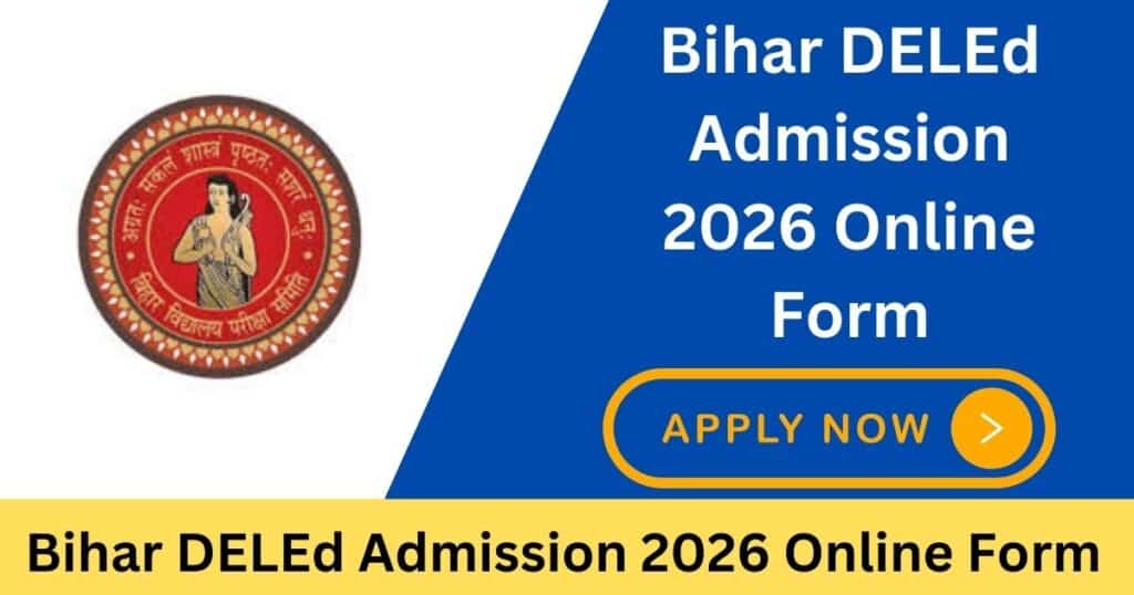 Bihar DELEd Admission 2026 Online Form