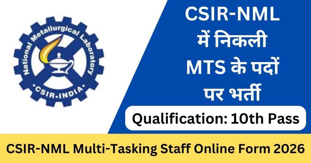 CSIR NML MTS Online Form 2026