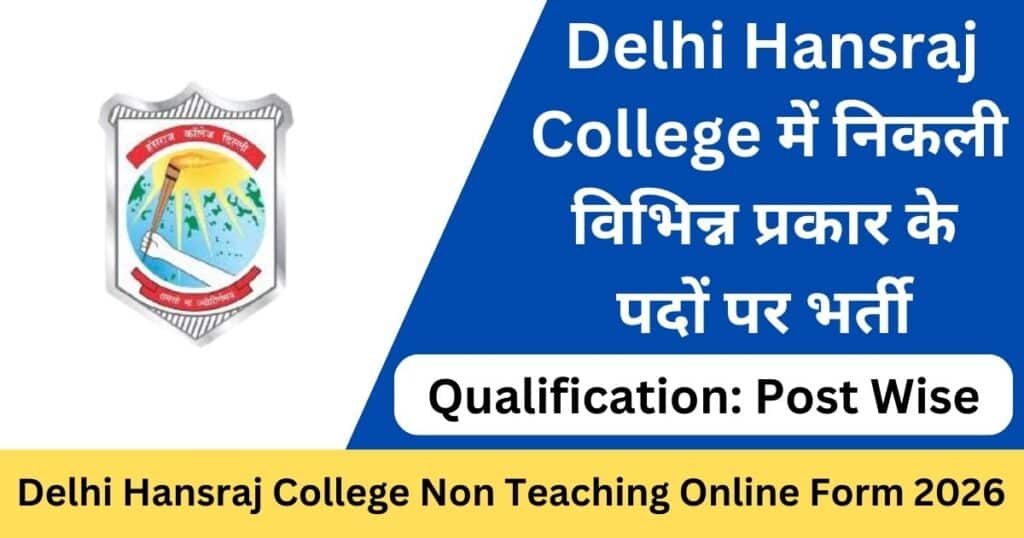 Delhi Hansraj College Non Teaching Online Form 2026