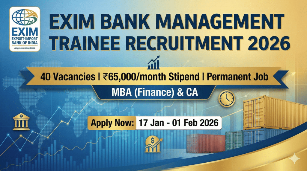 EXIM Bank Management Trainee Recruitment 2026