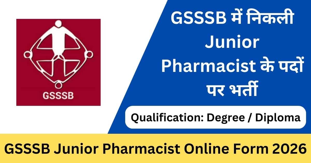 GSSSB Junior Pharmacist Online Form 2026