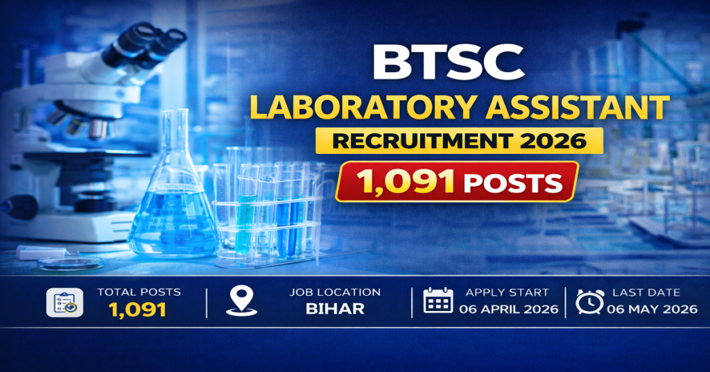 BTSC Laboratory Assistant Recruitment 2026