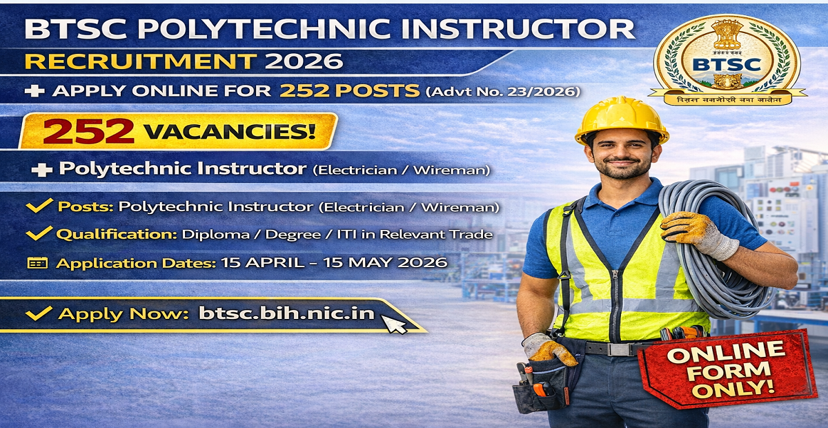 BTSC Polytechnic Instructor Vacancy 2026