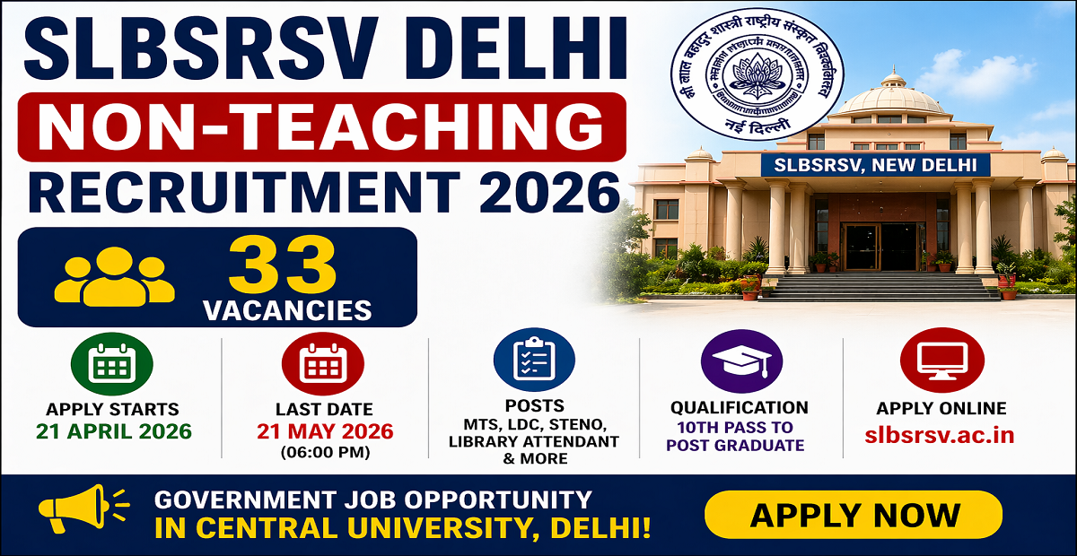 Delhi SLBSRSV Non Teaching Vacancy 2026