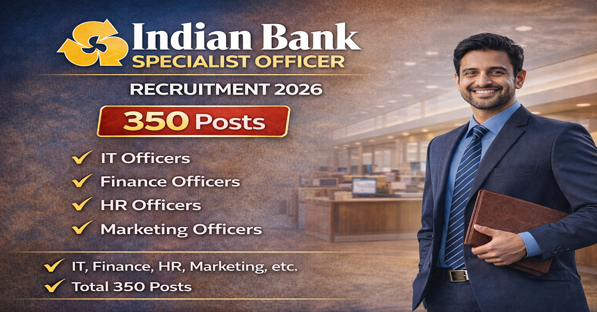 Indian Bank Specialist Officer Online Form 2026