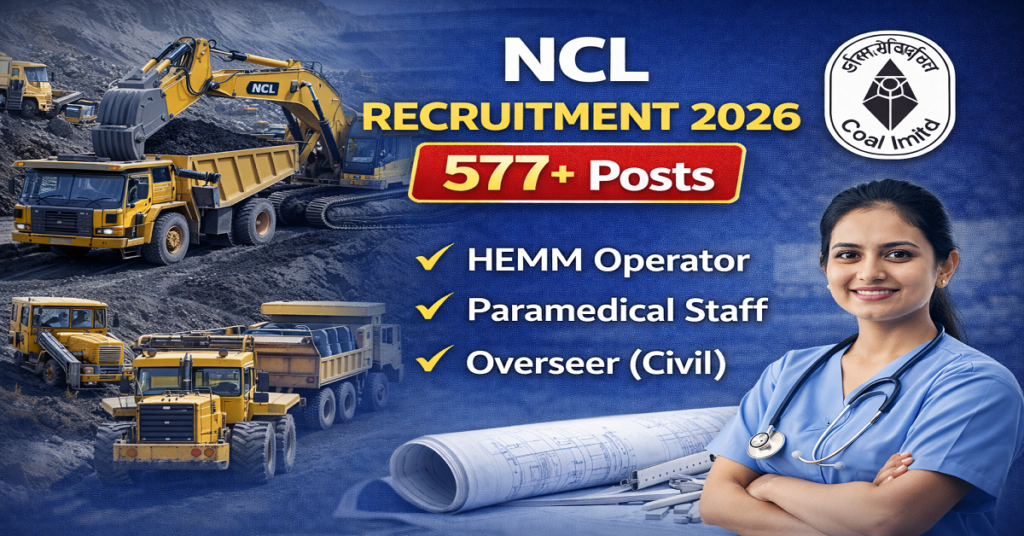 NCL Recruitment 2026 HEMM Overseer