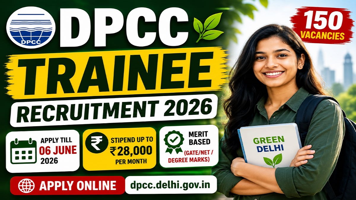 DPCC Trainee Recruitment 2026: Apply Online for 150 Technical & Scientific Posts