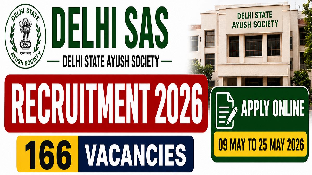 Delhi SAS Recruitment 2026: Apply Online for 166 Posts