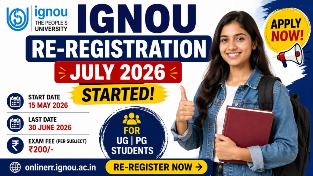 IGNOU Re-Registration July 2026