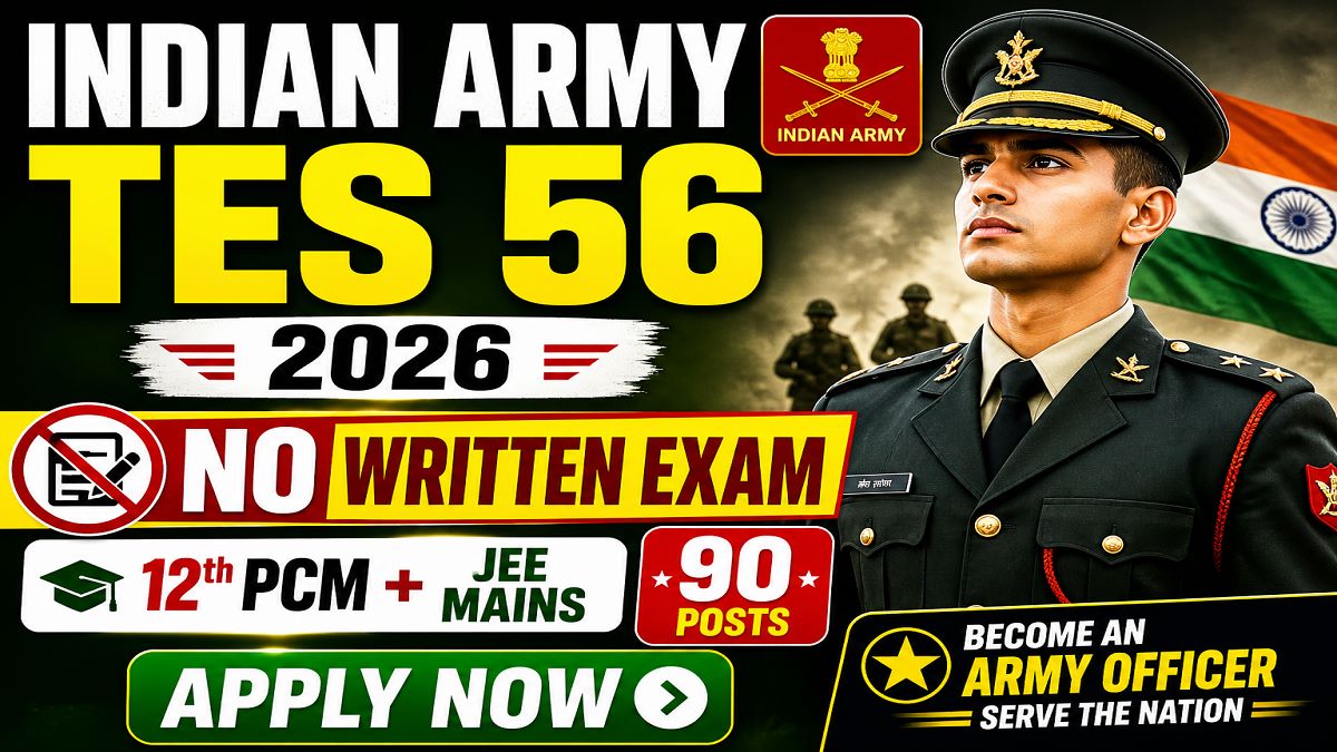 Indian Army TES56 Recruitment 2026: Apply Online for 10+2 Entry