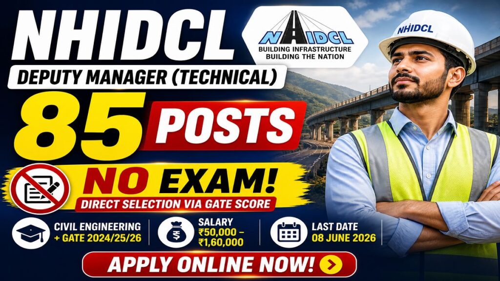 NHIDCL Deputy Manager Technical Recruitment 2026: Apply Online for 85 Posts