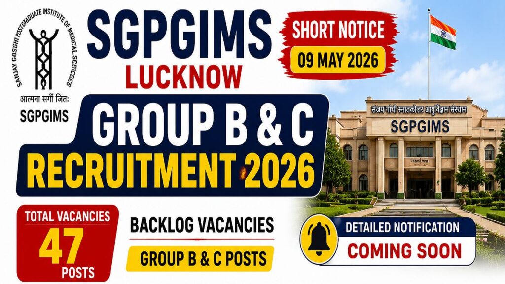SGPGIMS Lucknow Group B & C Recruitment 2026: Apply Online