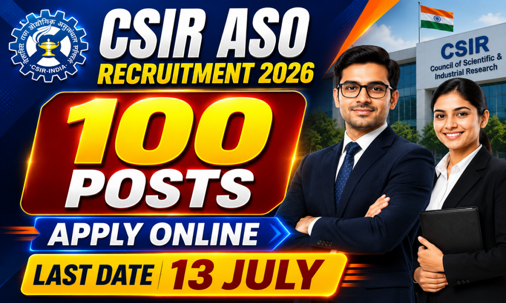CSIR Assistant Section Officer Recruitment 2026
