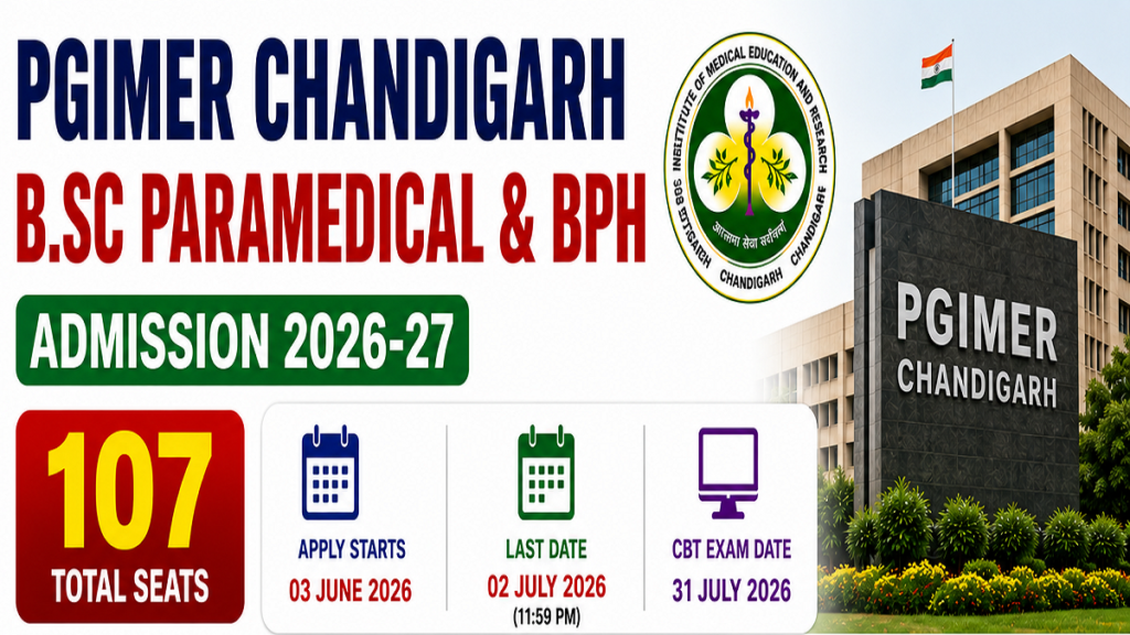 PGIMER Chandigarh BSc Paramedical Admission 2026