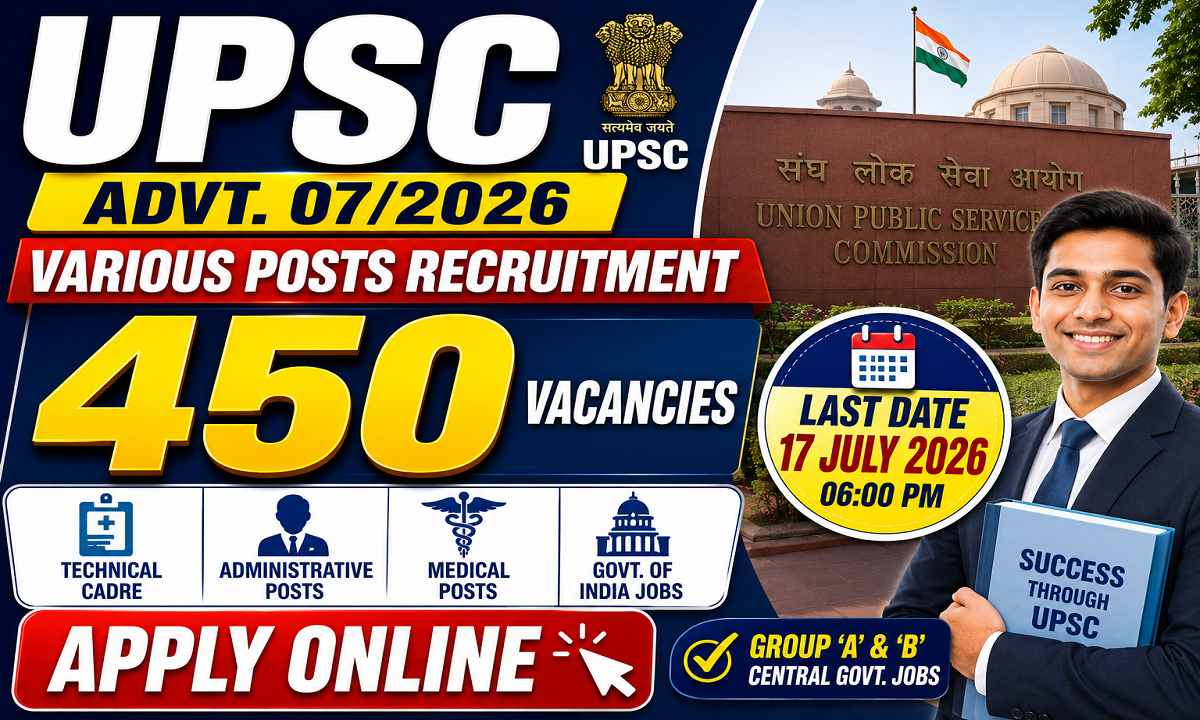 UPSC Advt. 072026 Various Posts recruitment