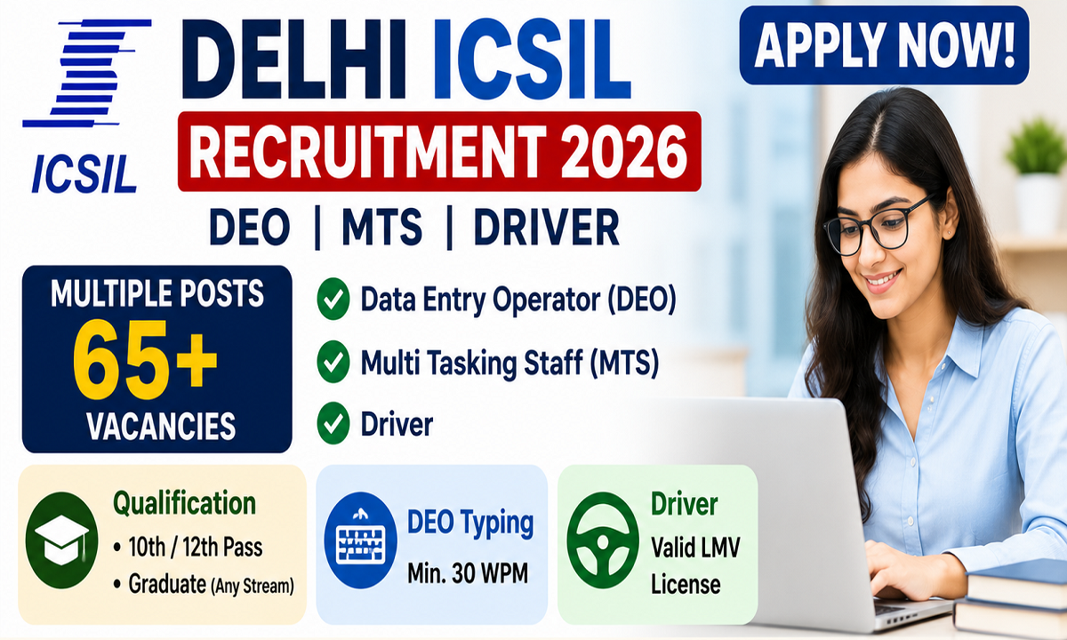 Delhi ICSIL DEO MTS Driver Recruitment 2026